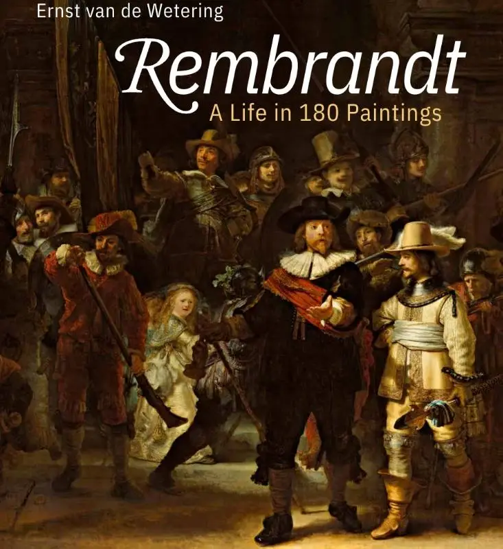 Rembrandt A Life in 180 paintings