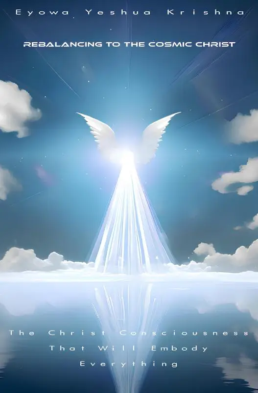 Rebalancing To The Cosmic Christ (Compact Version)