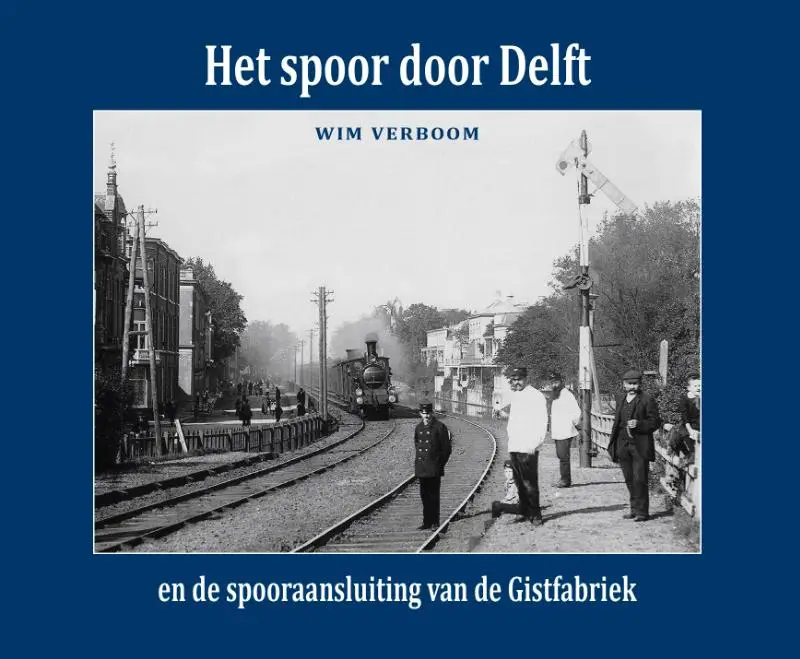 Het spoor door Delft