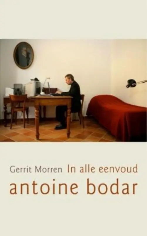 In alle Eenvoud, Antoine Bodar + 128 / d
