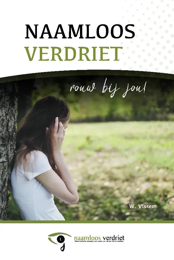 Naamloos verdriet - rouw bij jou!