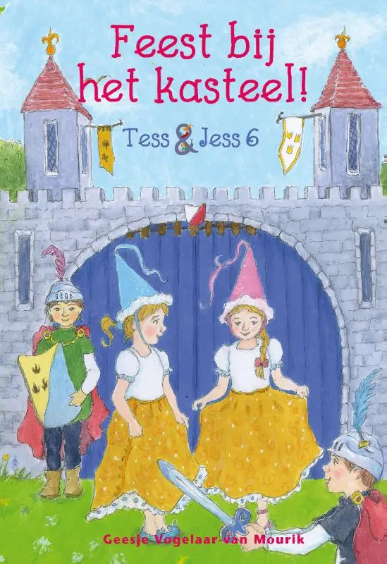 Feest bij het kasteel! - Tess&Jess 6