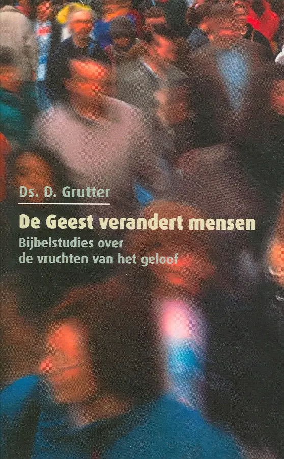 De Geest verandert mensen