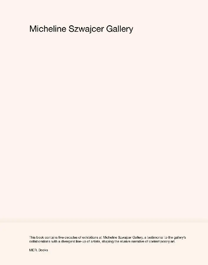 Micheline Szwajcer Gallery Exhibitions