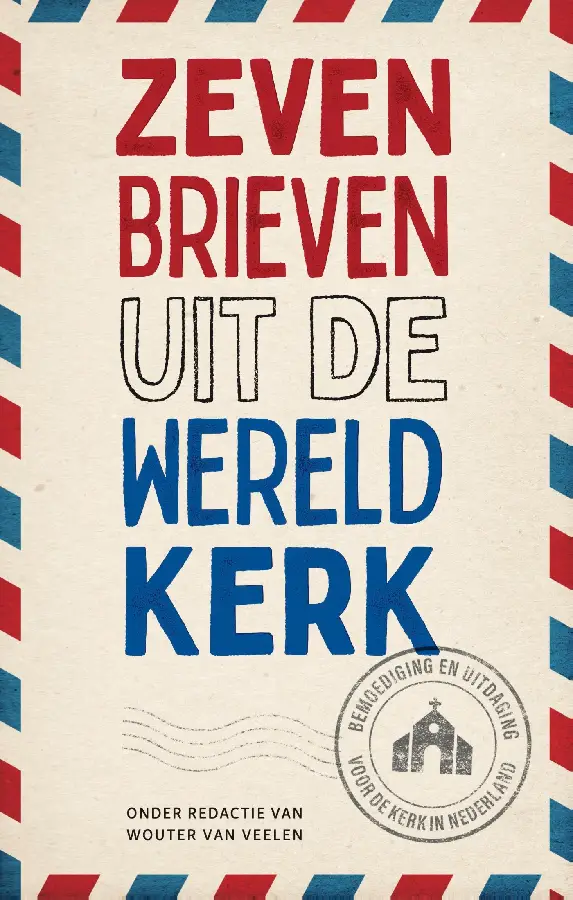 Zeven brieven uit de wereldkerk