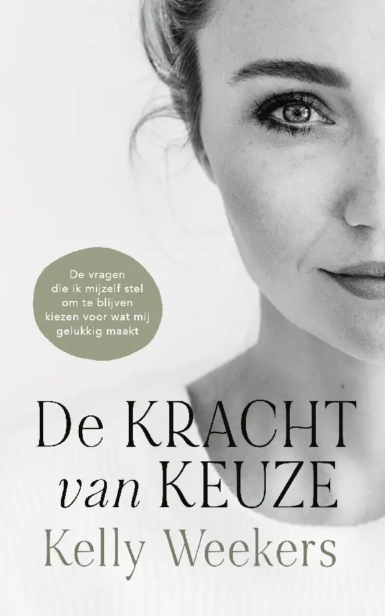De Kracht van keuze