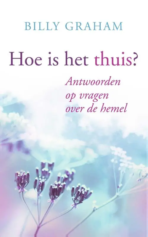 Hoe is het thuis?