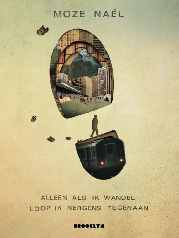 Alleen als ik wandel loop ik nergens tegenaan