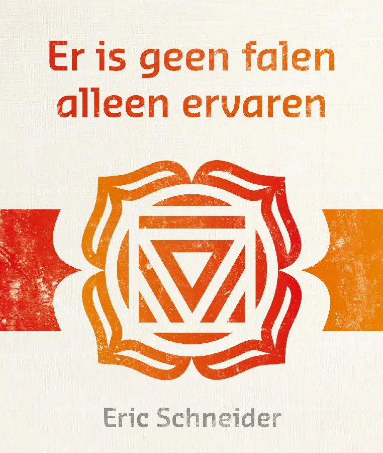 Er is geen falen alleen ervaren