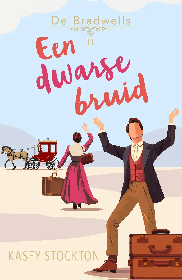 Een dwarse bruid - De Bradwells 2