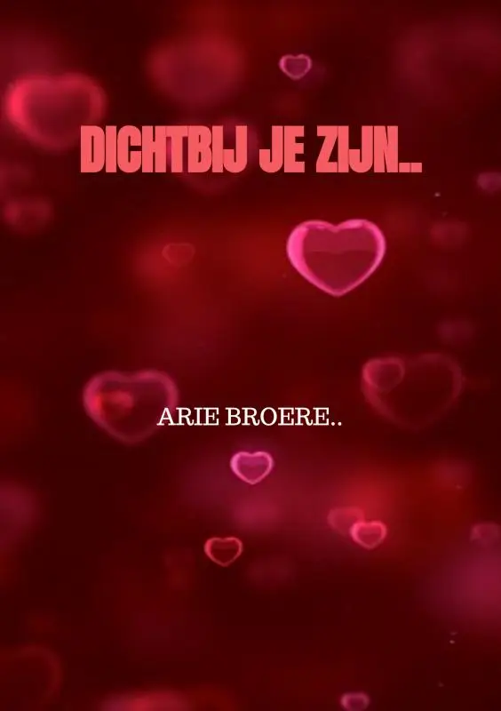 Dichtbij je zijn..