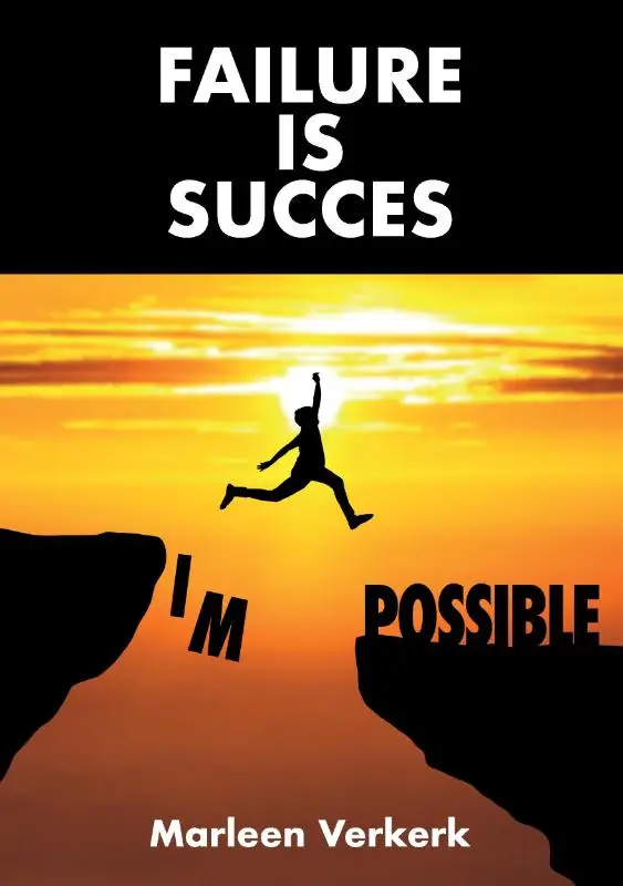 Failure is Succes