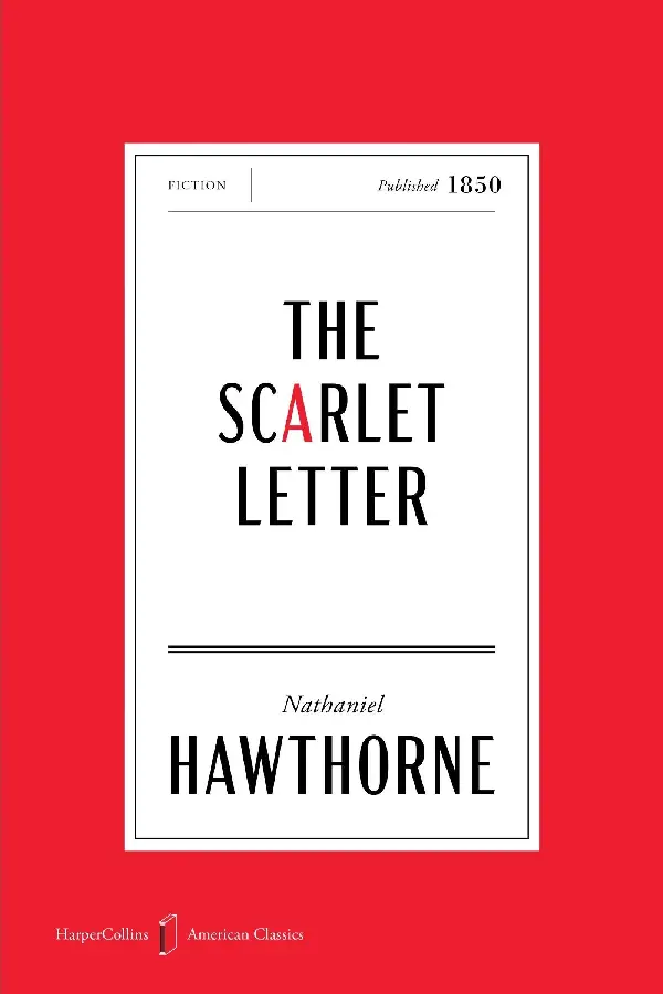 The Scarlet Letter American Classics Edition