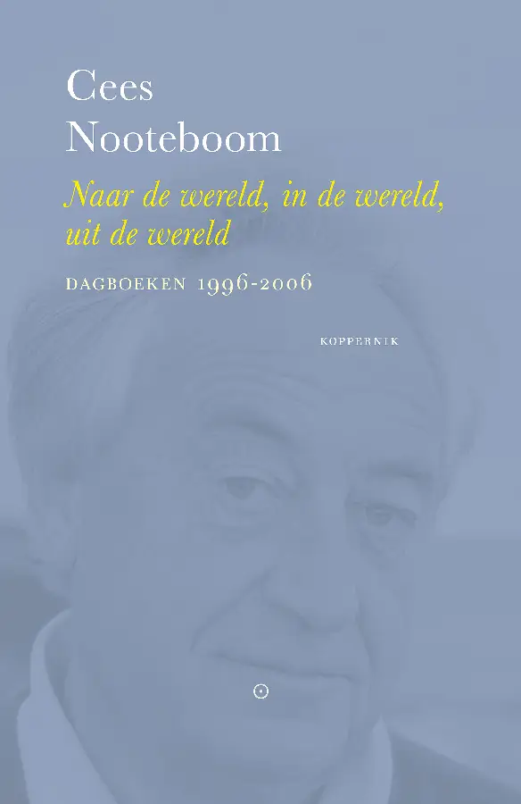 Naar de wereld, in de wereld, uit de wereld