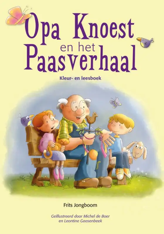 Opa Knoest en het Paasverhaal  kleurboek