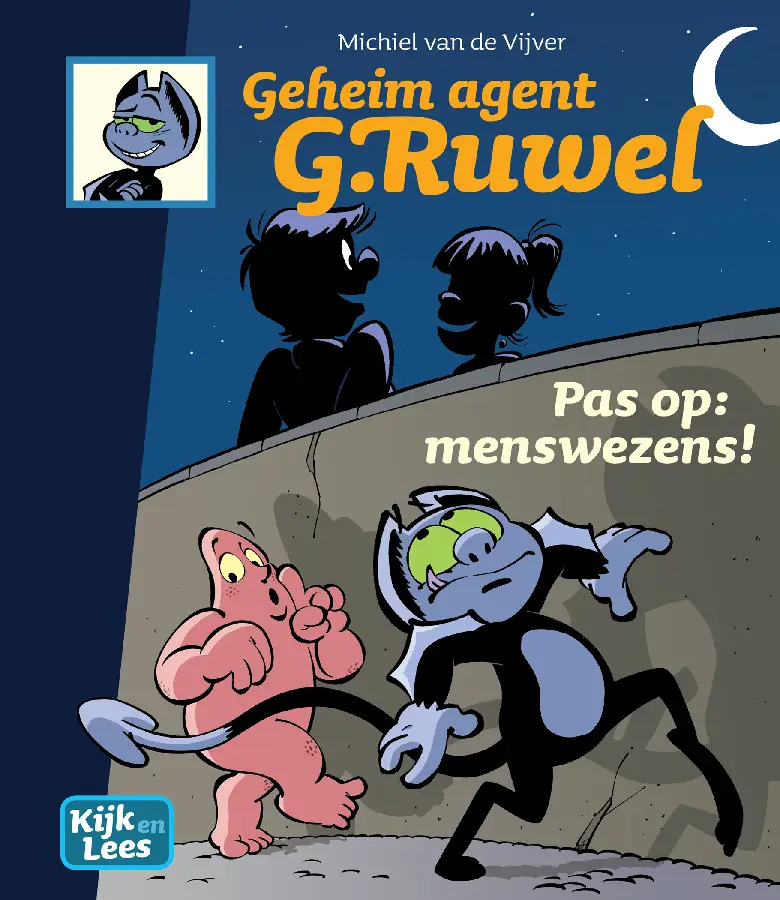 Geheim agent G. Ruwel / Pas op: Menswezens!
