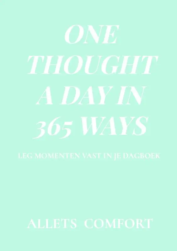 One thought a day in 365 ways