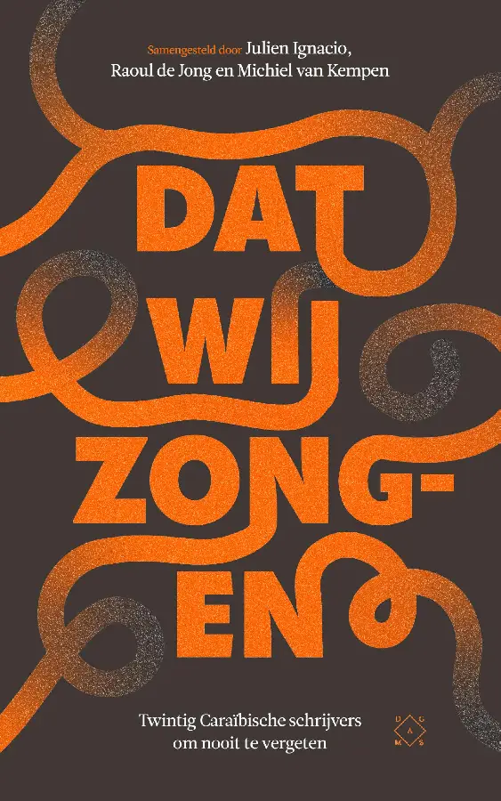 Dat wij zongen