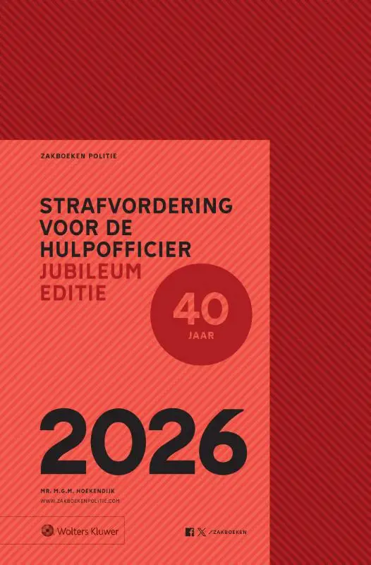 Zakboek Strafvordering voor de hulpofficier, jubileumeditie (1986-2026)