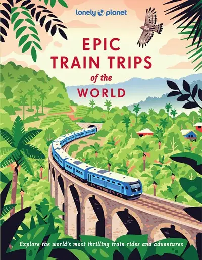 Lonely Planet Epic train of the World