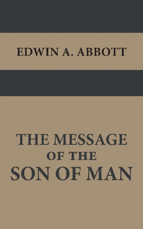 The Message of the Son of Man
