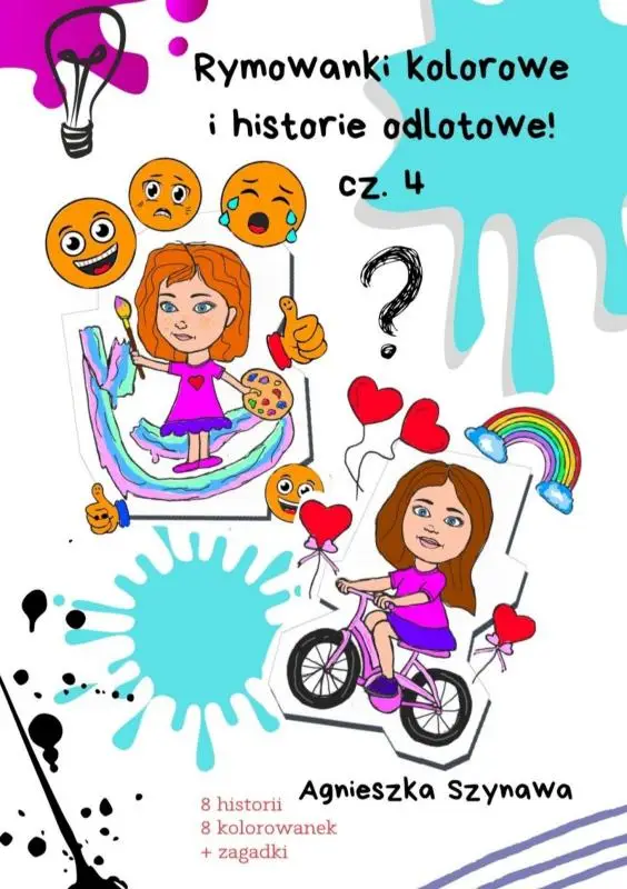 Rymowanki kolorowe i historie odlotowe cz. 4