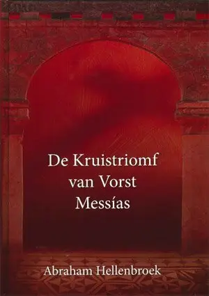 De kruistriomf van Vorst Messias