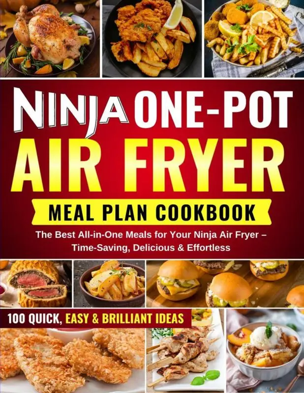 Ninja One-Pot Air Fryer Meal Plan Cookbook