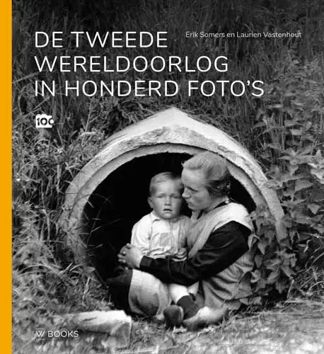 De Tweede Wereldoorlog in 100 foto's
