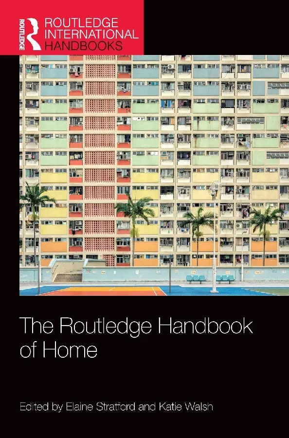 The Routledge Handbook of Home