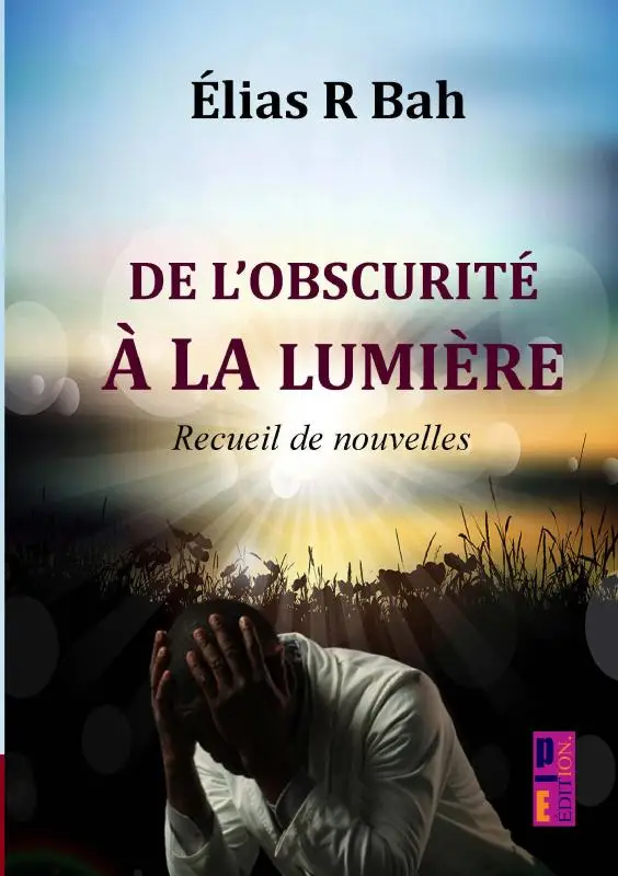 De l'obscurité à la lumière