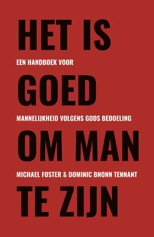 Het is goed om man te zijn