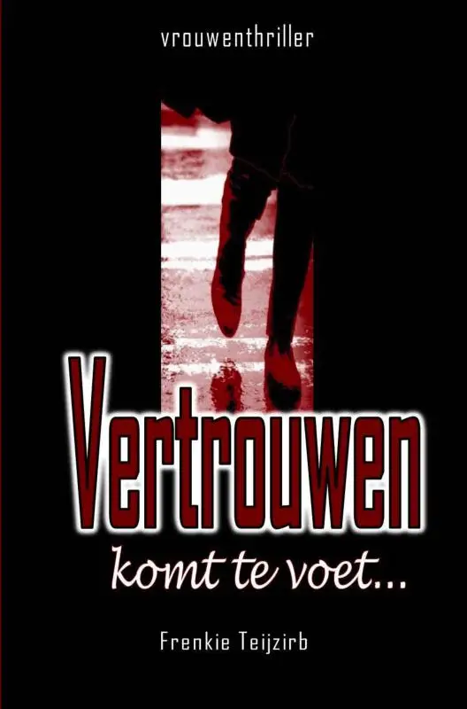 Vertrouwen komt te voet...