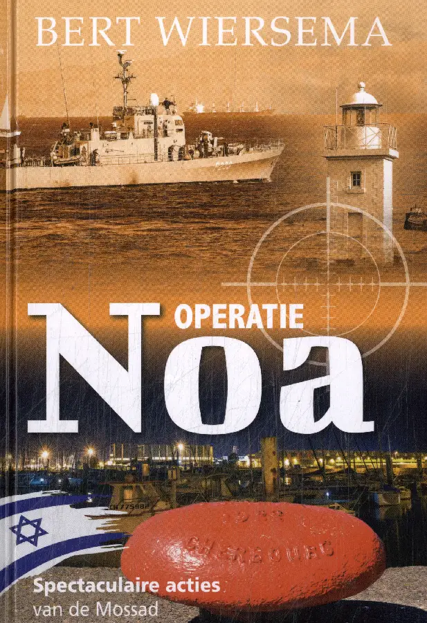 Operatie Noa - Mossad 2