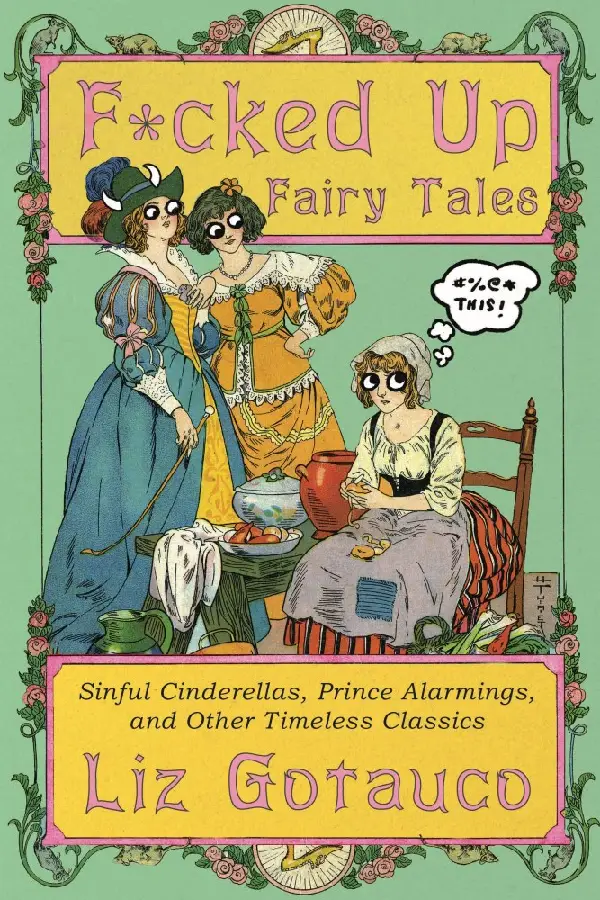 F*cked Up Fairy Tales