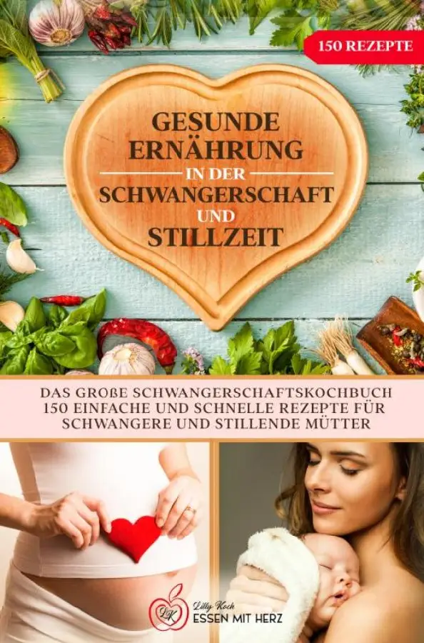 Gesunde Ernährung in der Schwangerschaft und Stillzeit