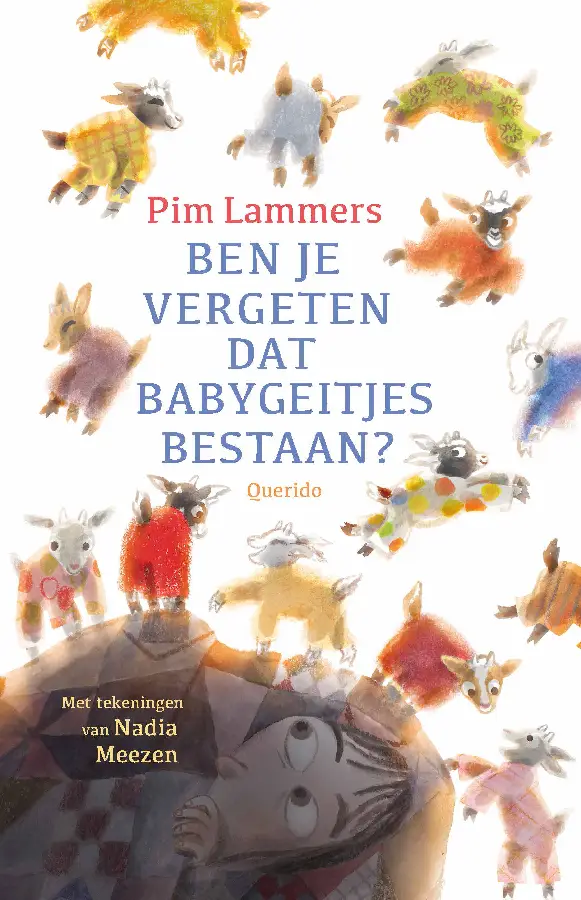 Ben je vergeten dat babygeitjes bestaan?
