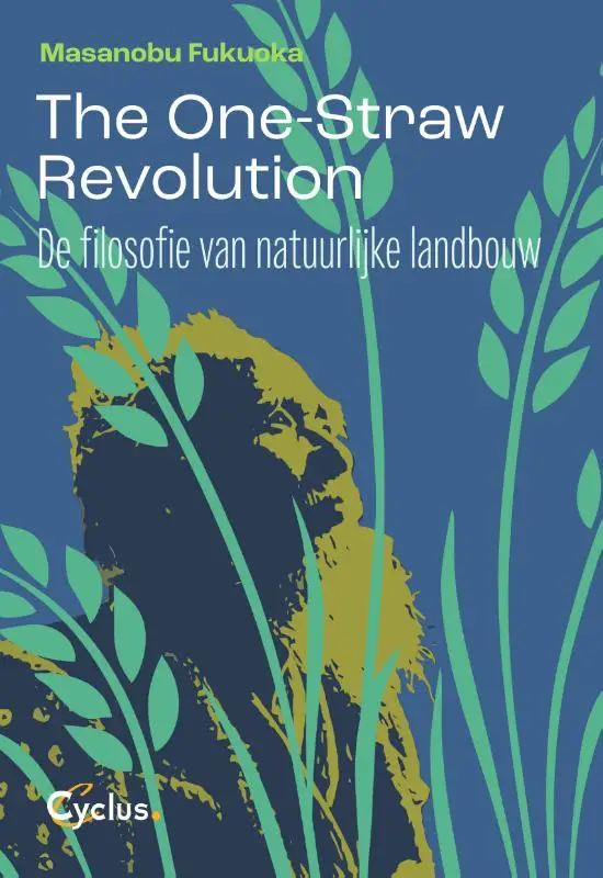 The one straw revolution
