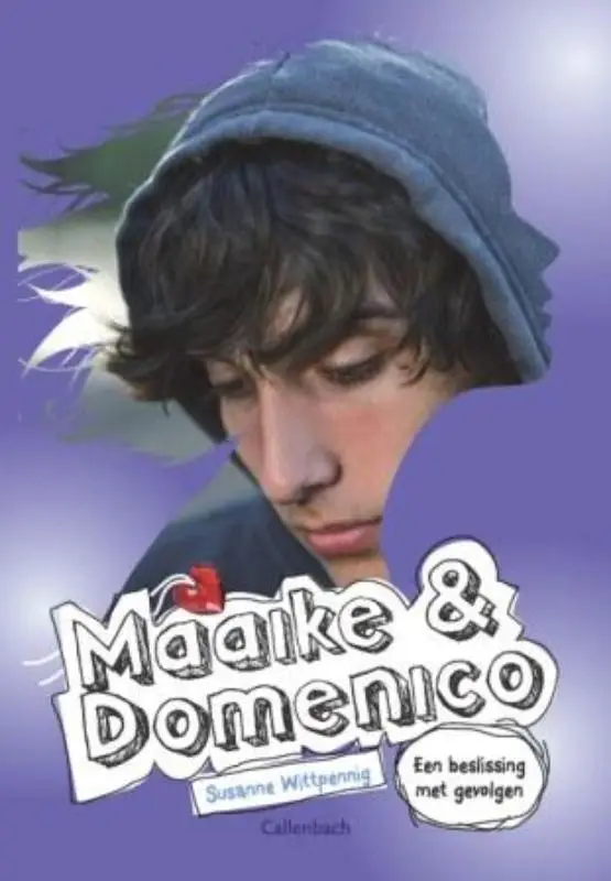Maaike en domenico beslissing met gevolg