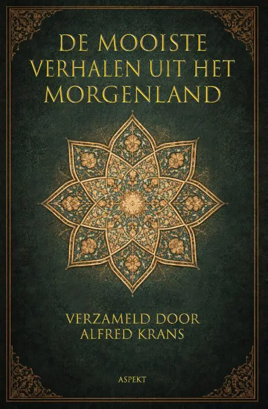 De mooiste verhalen uit het morgenland