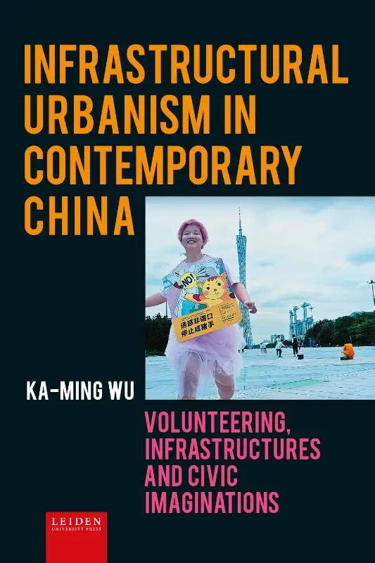Infrastructural Urbanism in Contemporary China