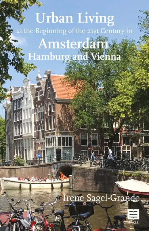 Urban Living at the Beginning of the 21st Century in Amsterdam, Hamburg and Vienna