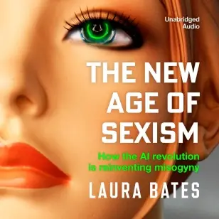 The New Age of Sexism