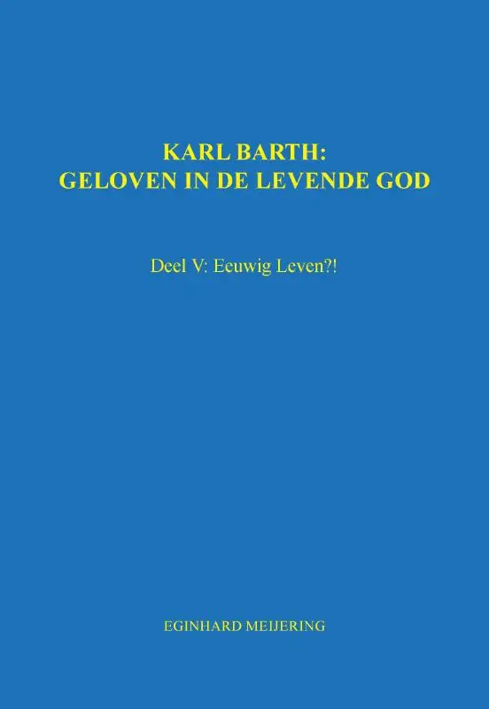 Karl Barth: Geloven in de levende god / 5