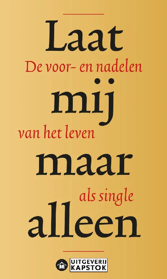 Laat mij maar alleen