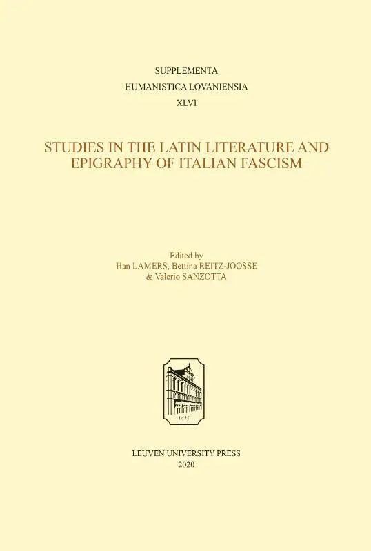 Studies in the Latin Literature and Epigraphy of Italian Fascism