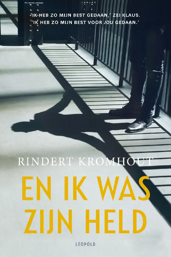 En ik was zijn held