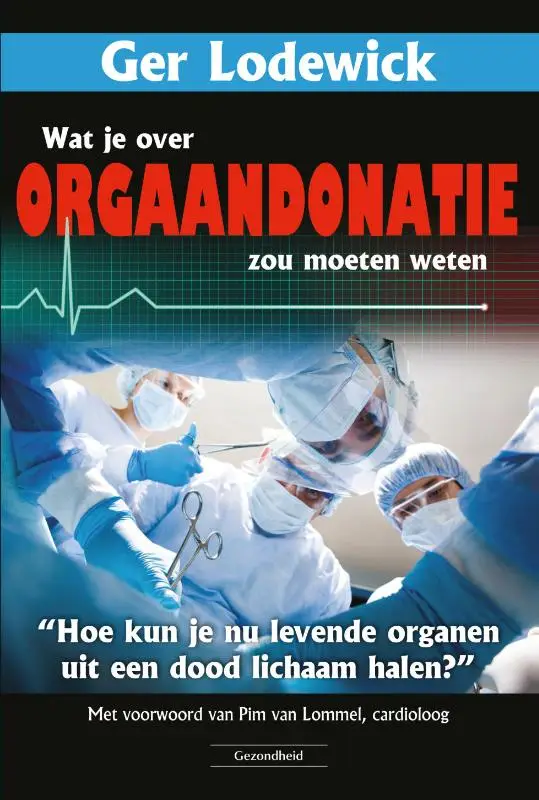 Wat je over orgaandonatie zou moeten wet