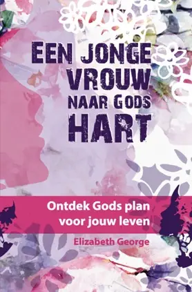 Een jonge vrouw naar Gods hart