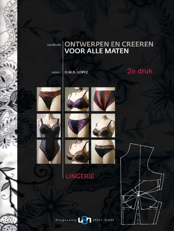 Handboek ontwerpen en creëren voor alle maten / Lingerie